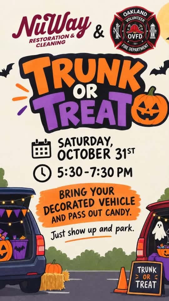 NuWay Restoration and Cleaning and Oakland Volunteer Fire Department Trunk or Treat flyer, Saturday, October 31, 5:30 to 7:30 PM, bring your decorated vehicle and pass out candy, just show up and park