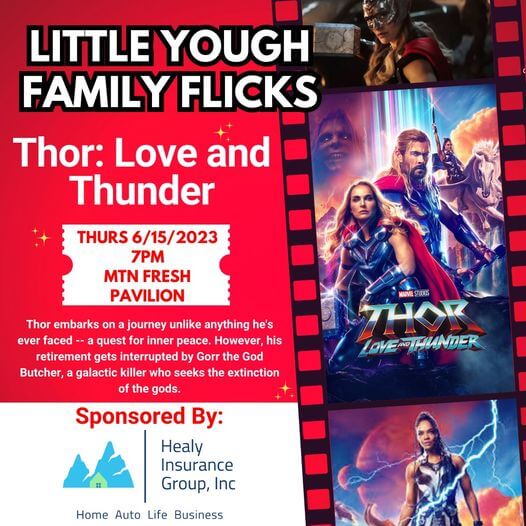 Oakland Little Yough Family Flicks 2023: Thor - Love and Thunder at Deep Creek Lake, MD