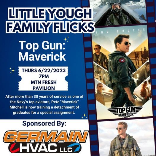 Oakland Little Yough Family Flicks: Top Gun: Maverick at Deep Creek Lake, MD