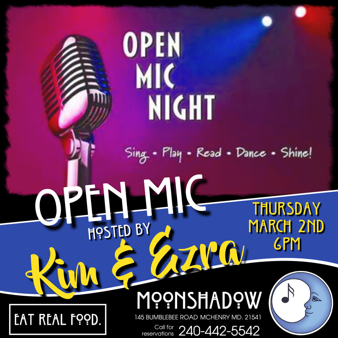 Open Mic Hosted by Kim & Ezra at MoonShadow