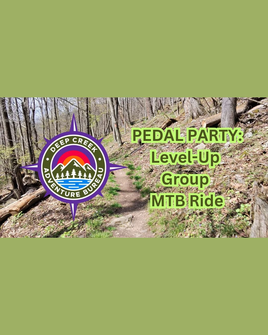 PEDAL PARTY: Level-Up Group MTB Ride at Deep Creek Lake, MD