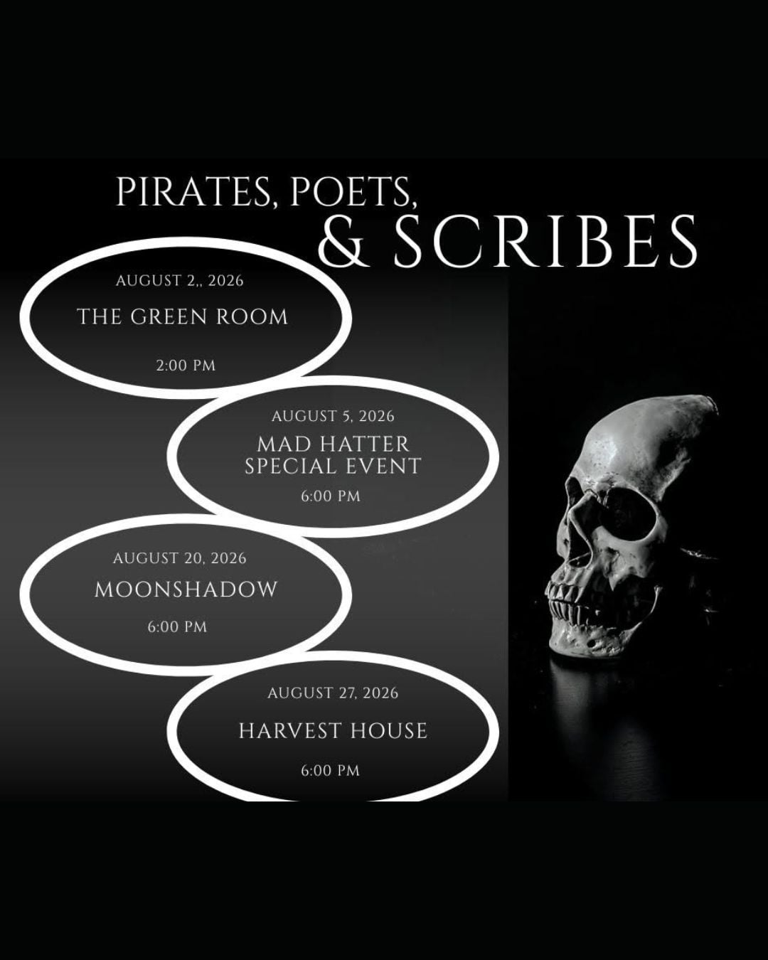 Pirates, Poets & Scribes (August Schedule)