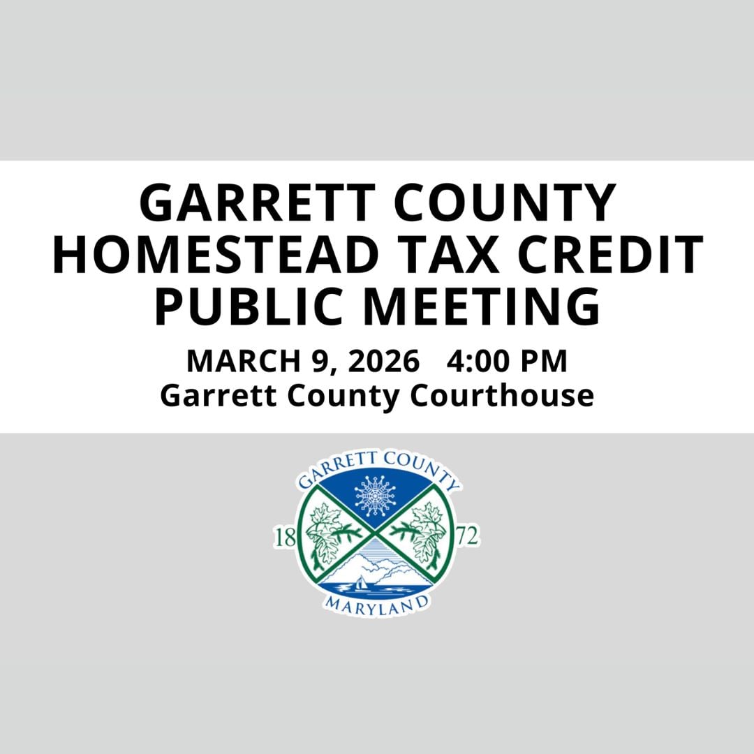 Public Meeting Notice Garrett County Homestead Tax Credit (Deep Creek Lake, MD)