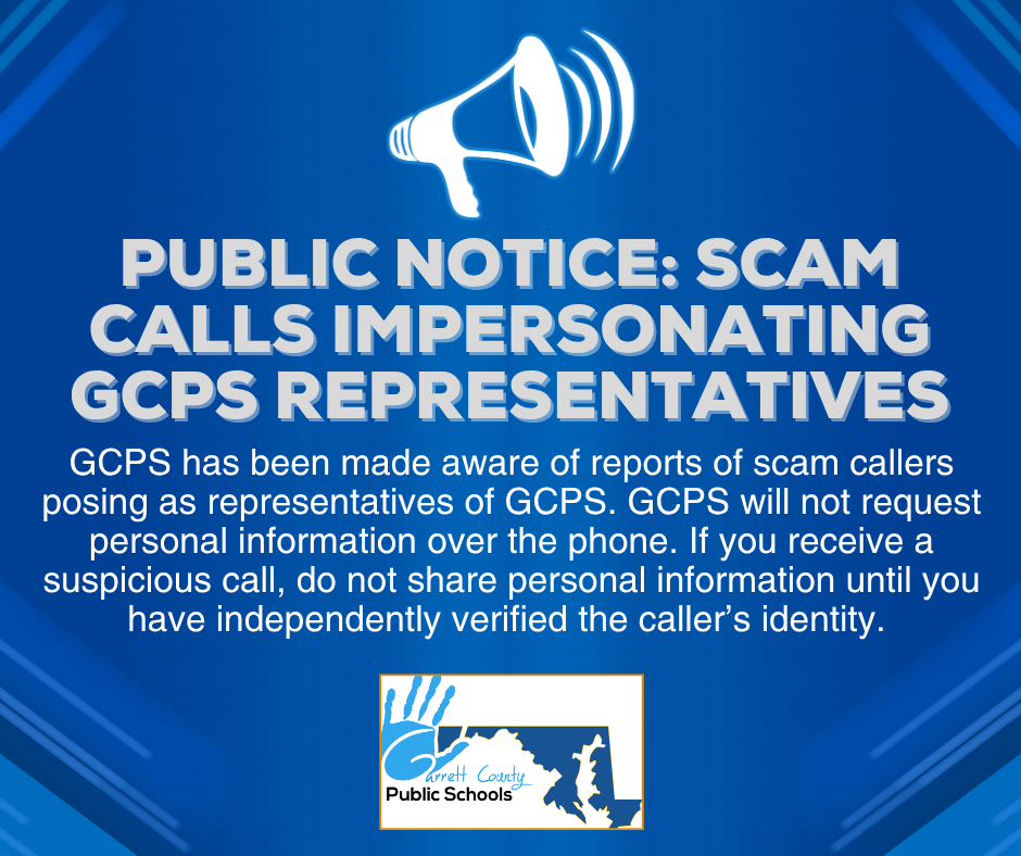 Public Notice: Scam Calls Impersonating GCPS Representatives Public Notice: Scam Calls Impersonating GCPS Representatives