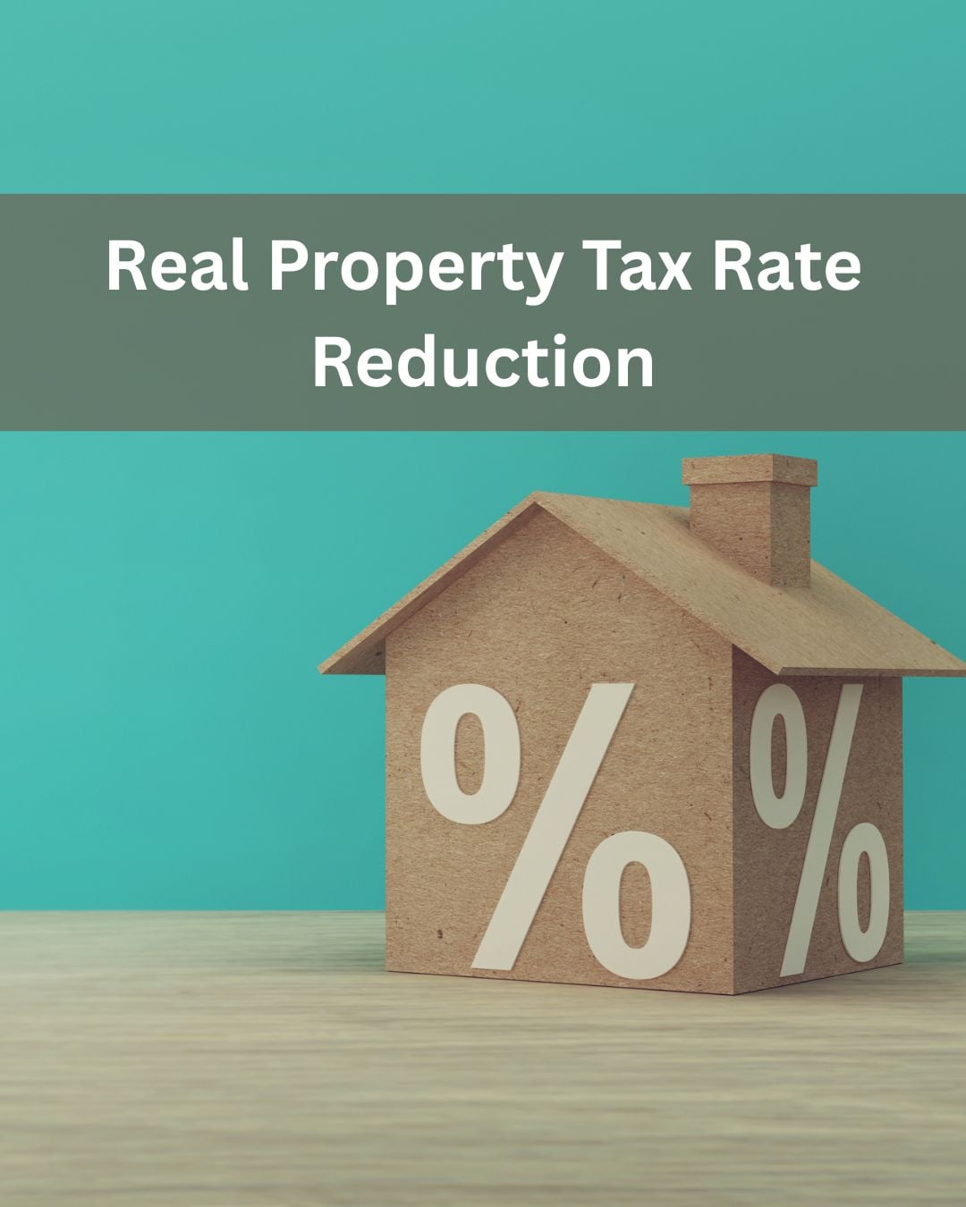 Real Property Tax Rate Reduction Real Property Tax Rate Reduction