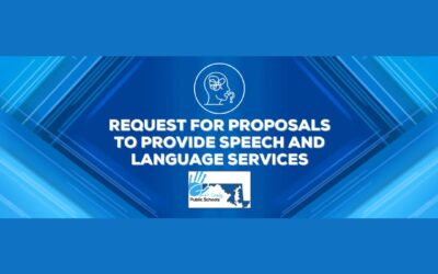 Request for Proposals to Provide Speech and Language Services – RFP Bid Package #2027-002