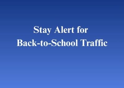 Stay Alert for Back-to-School Traffic
