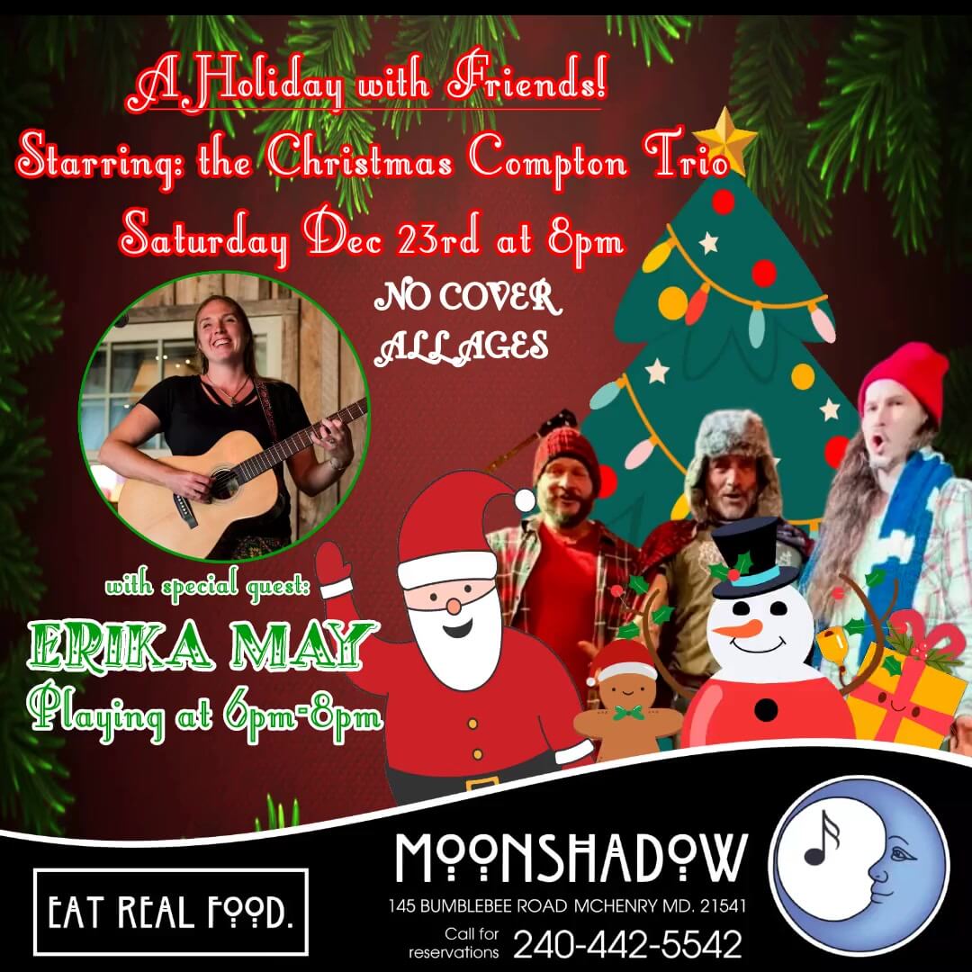 The Christmas Compton Trio with special guest Emay at MoonShadow, Deep Creek Lake, MD