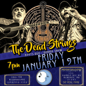 The Dead Strings at MoonShadow, Deep Creek Lake, MD
