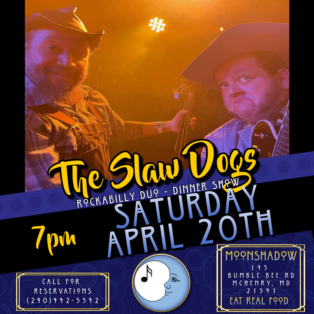 The Slaw Dogs Live at MoonShadow, Deep Creek Lake, MD