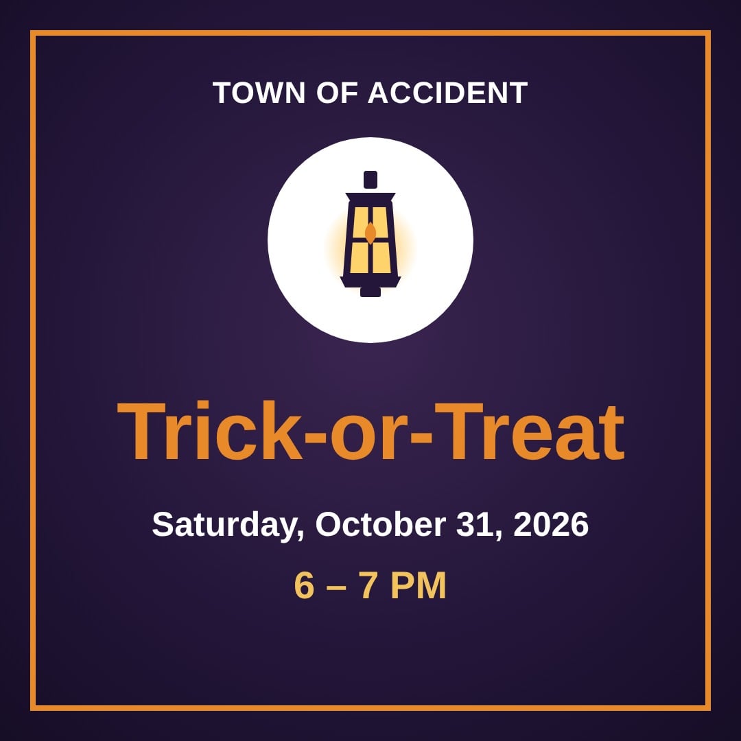 Town of Accident Trick-or-Treat, Saturday, October 31, 2026, 6 to 7 PM