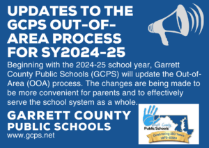 Updates to the GCPS Out-of-Area Process for SY2024-25 at Deep Creek Lake, MD