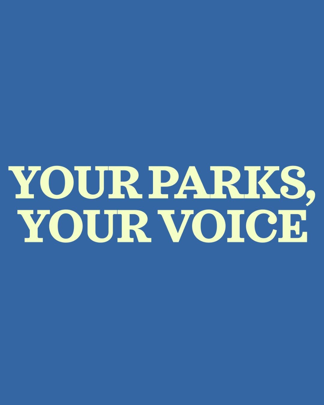 Your Parks, Your Voice