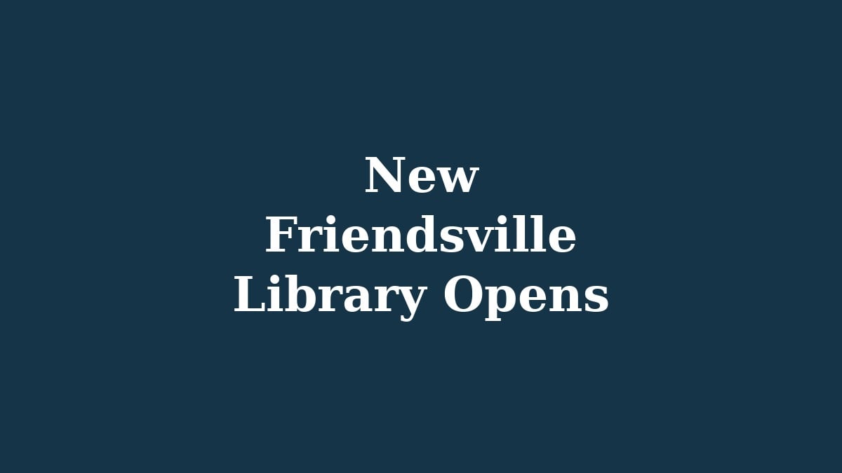New Friendsville Library Opens